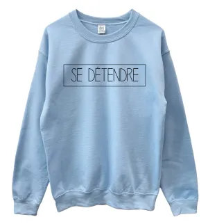 Se Détendre Graphic Pastel Unisex Crewneck Sweatshirt - Color Options Available