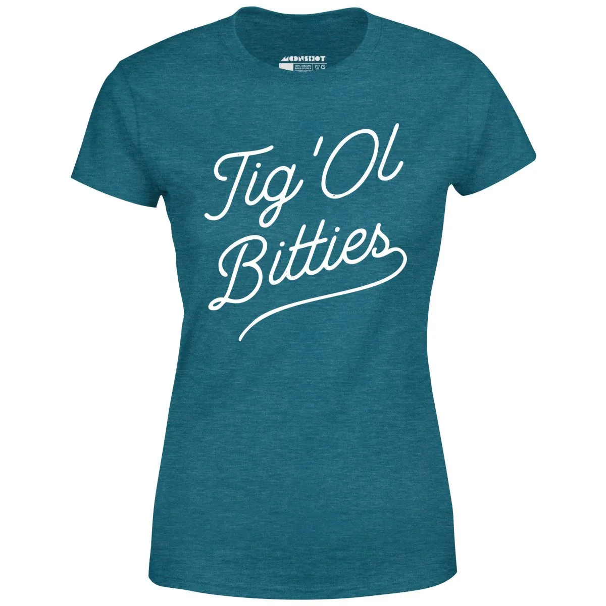 Tig 'Ol Bitties - Women's T-Shirt
